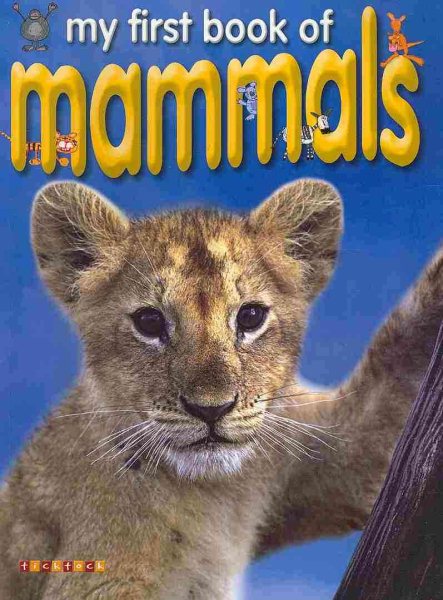Mammals (My First Book Of...) cover