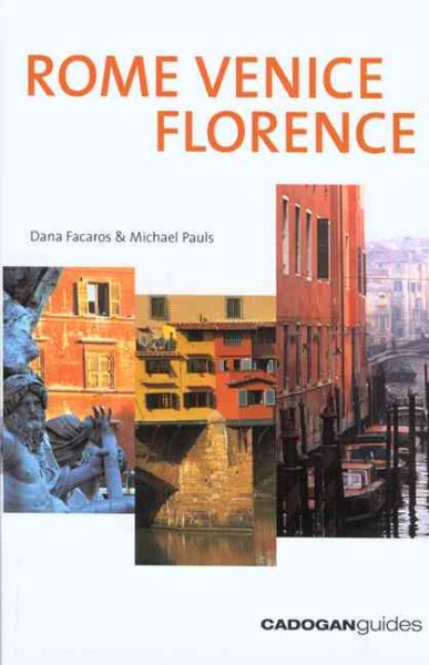 Rome Venice Florence, 5th (Country & Regional Guides - Cadogan)