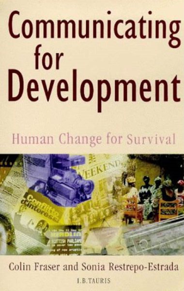 Communicating For Development: Human Change for Survival cover
