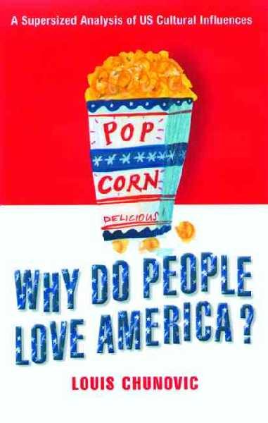 Why Do People Love America? cover