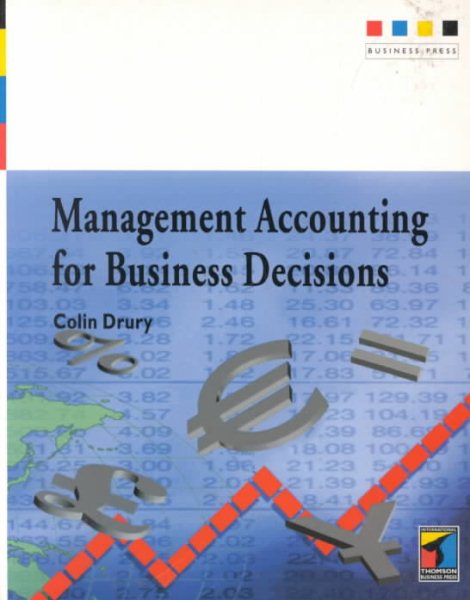 Management Accounting for Business Decisions