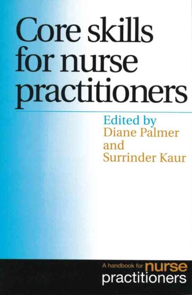 Core Skills for Nurse Practitioners: A Handbook for Nurse Practitioners cover