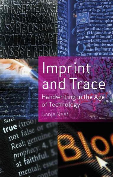 Imprint and Trace: Handwriting in the Age of Technology cover