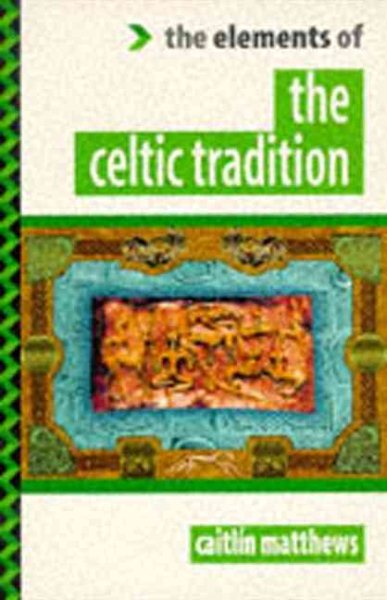 The Celtic Tradition (Elements of Series) cover