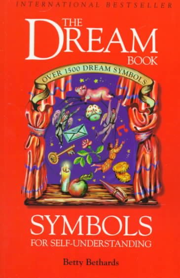 The Dream Book: Symbols for Self-Understanding cover