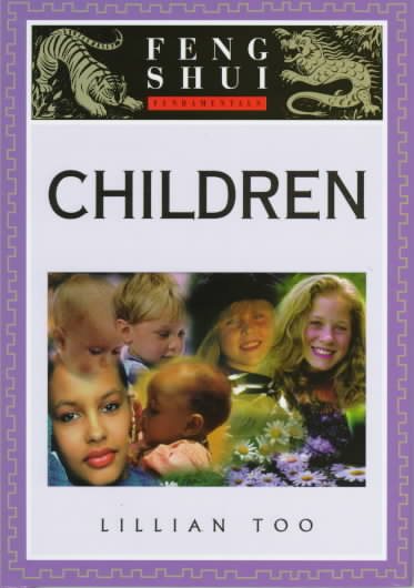 Feng Shui Fundamentals: Children (The "Feng Shui Fundamentals" Series) cover
