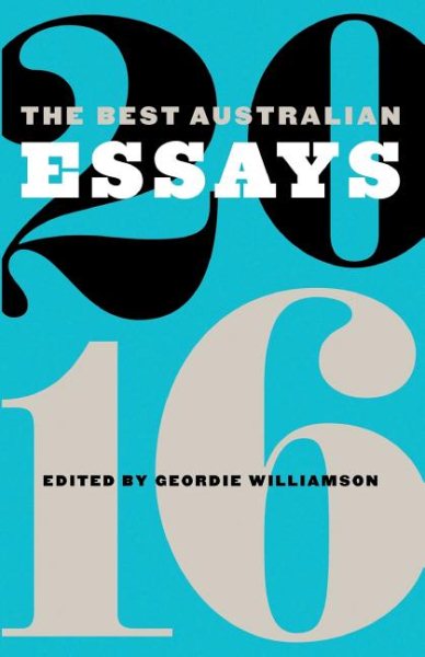 The Best Australian Essays 2016 cover