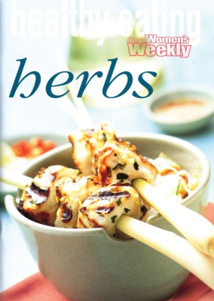 Healthy Eating: Herbs (Australian Women's Weekly) cover