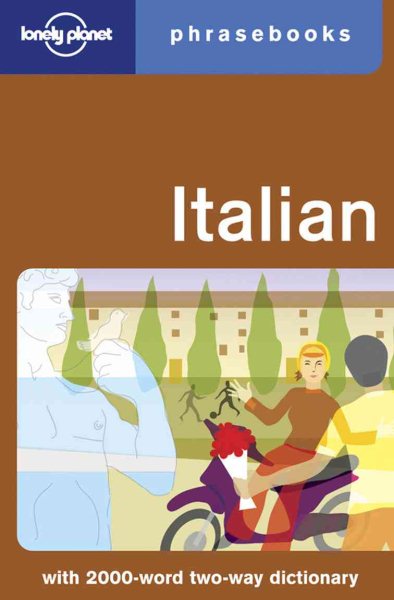 Italian: Lonely Planet Phrasebook (English and Italian Edition)