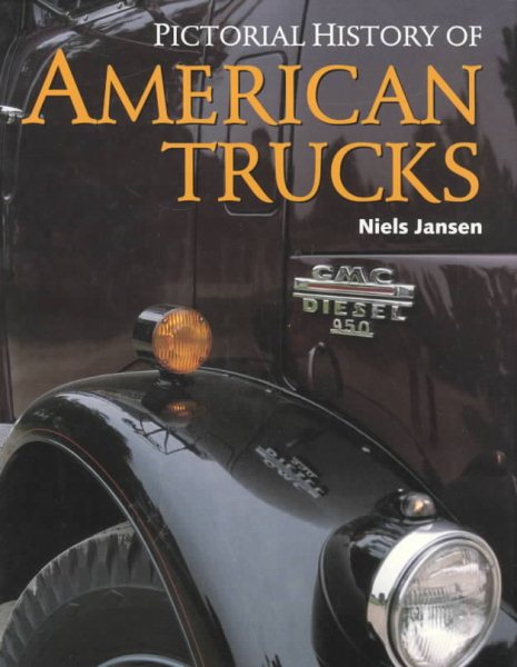 Pictorial History of American Trucks cover