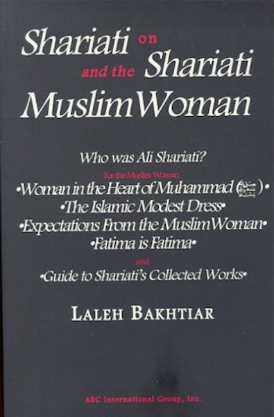 Shariati on Shariati and the Muslim Woman cover