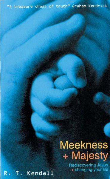 Meekness & Majesty: Rediscovering Jesus + changing your lives cover