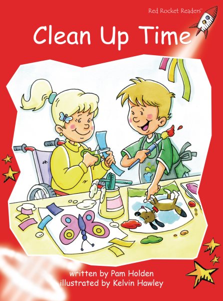 Clean Up Time (Red Rocket Readers Early Level 1)