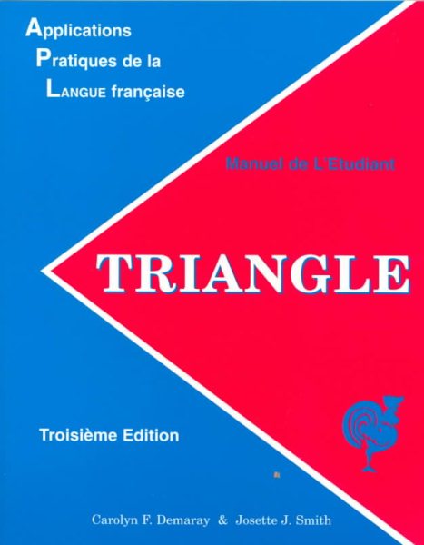 Triangle : Applications Pratiques De La Langue Francais cover