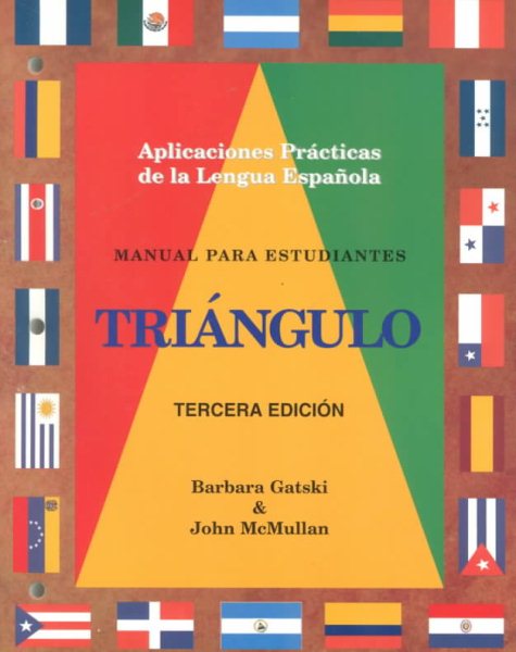 Manual Para Estudiantes Triangulo (Tercera Edicion) Aplicaciones Practicas De La Lengua Espanola (Spanish Edition) cover
