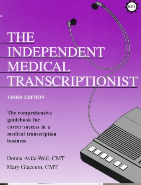 The Independent Medical Transcriptionist cover