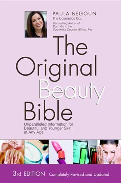 The Original Beauty Bible: Skin Care Facts for Ageless Beauty