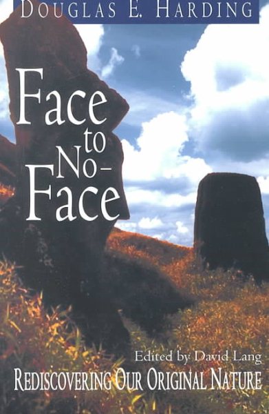 Face to No-Face: Rediscovering Our Original Nature