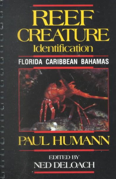 Reef Creature Identification: Florida Caribbean Bahamas cover
