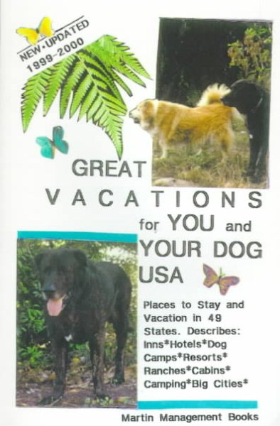 Great Vacations for You & Your Dog, USA