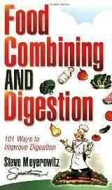 Food Combining and Digestion: 101 Ways to Improve Digestion cover