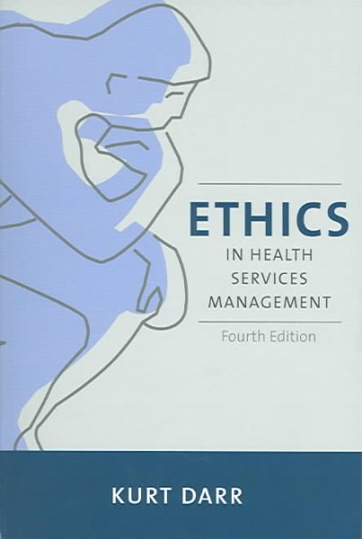 Ethics In Health Services Management cover