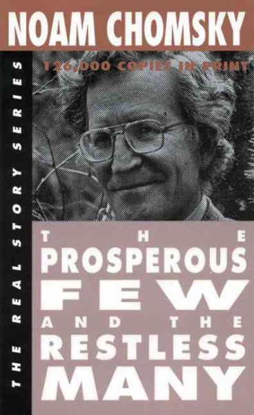 The Prosperous Few and the Restless Many (The Real Story) cover