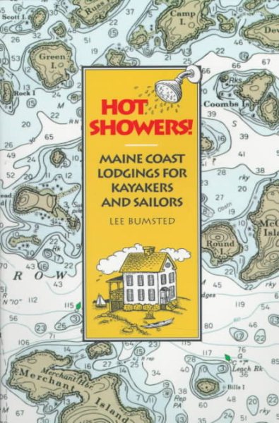 Hot Showers!: Maine Coast Lodgings for Kayakers and Sailors cover