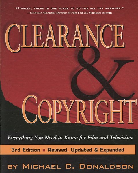 Clearance & Copyright: Everything You Need to Know for Film and Television cover