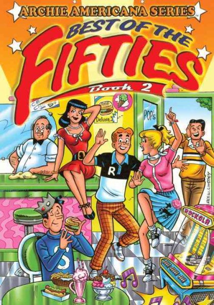 Archie Americana Series Volume 7: Best Of The Fifties Book 2