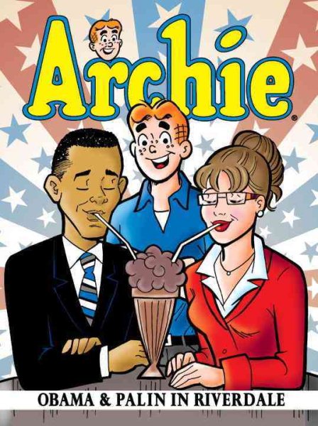 Archie: Obama & Palin in Riverdale (Archie & Friends All-Stars) cover