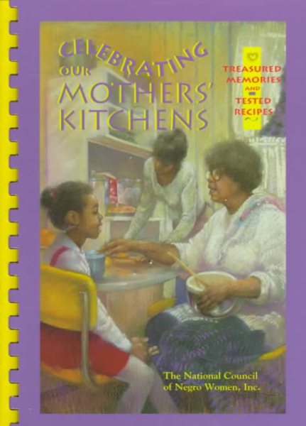 Celebrating Our Mothers' Kitchens: Treasured Memories and Tested Recipes cover