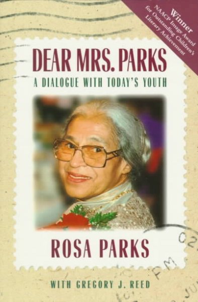 Dear Mrs. Parks: A Dialogue with Today's Youth cover