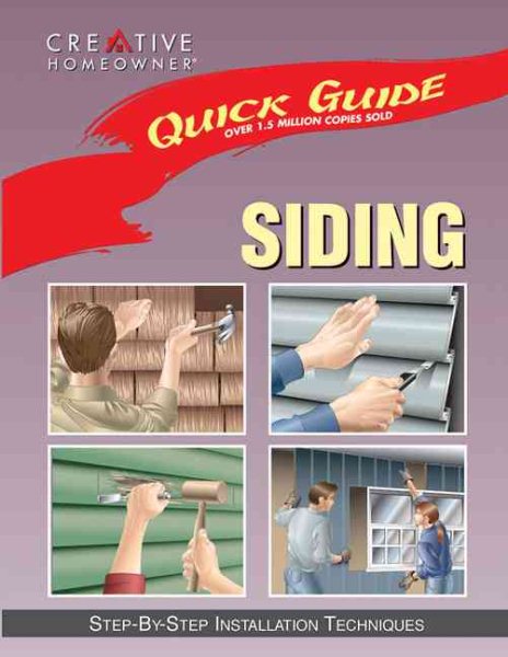 Quick Guide: Siding: Step-by-Step Installation Techniques cover