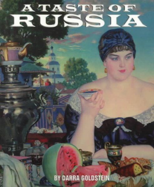 A Taste of Russia: A Cookbook of Russian Hospitality cover
