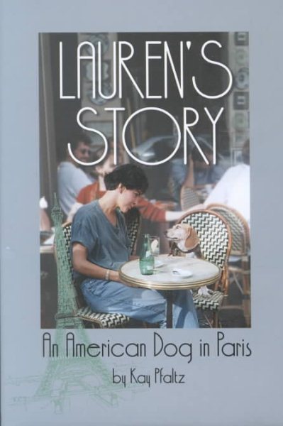 Lauren's Story: An American Dog in Paris cover