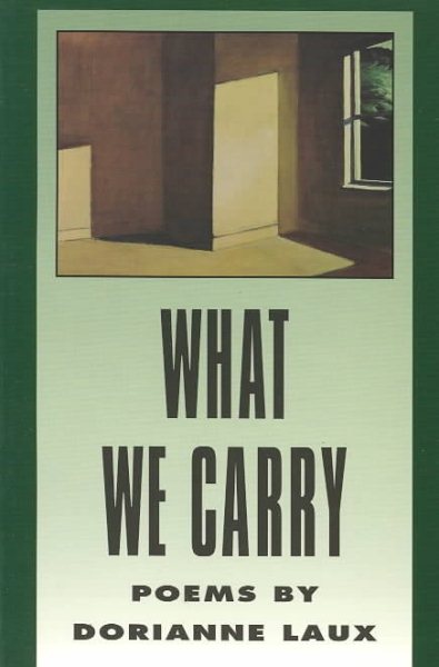 What We Carry (American Poets Continuum) cover