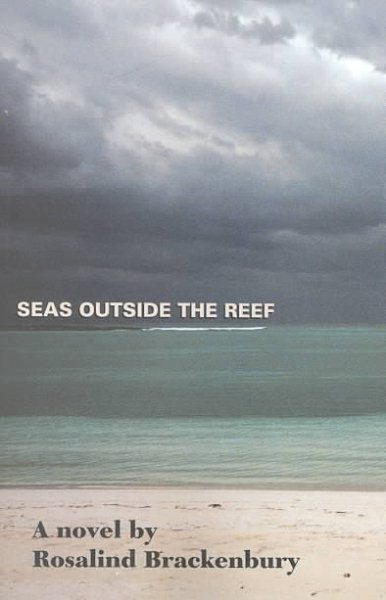 Seas Outside the Reef: A Novel cover