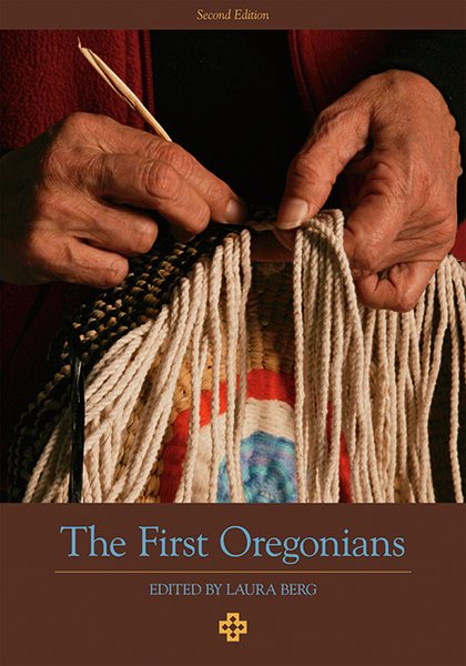 The First Oregonians, Second Edition cover