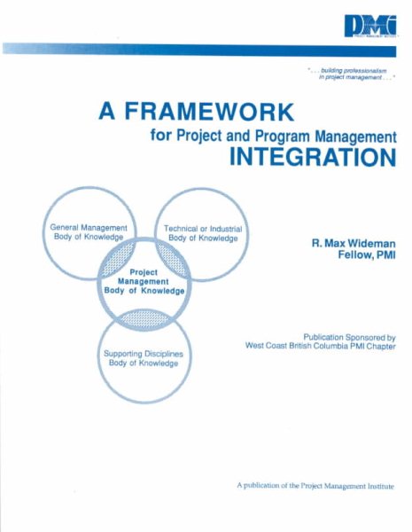 A Framework for Project and Program Management Integration (Framework for Project & Program Management Integration) cover