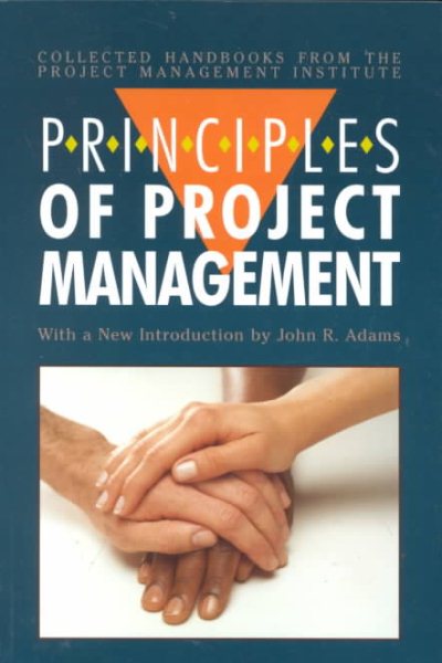 Principles of Project Management (Collected Handbooks from the Project Management Institute) cover