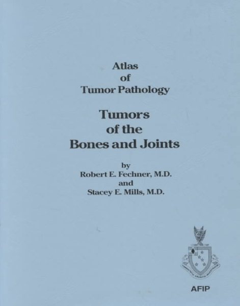 Tumors of Bones and Joints (ATLAS OF TUMOR PATHOLOGY 3RD SERIES) cover