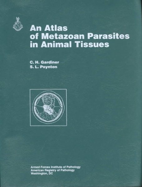 An Atlas of Metazoan Parasites in Animal Tissues cover