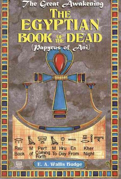 The Egyptian Book of the Dead: The Papyrus of Ani cover