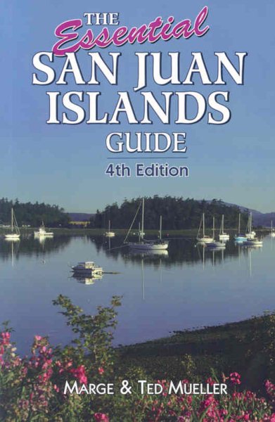 The Essential San Juan Islands Guide