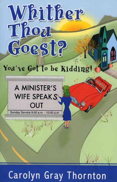 Whither Thou Goest? You've Got To Be Kidding! cover