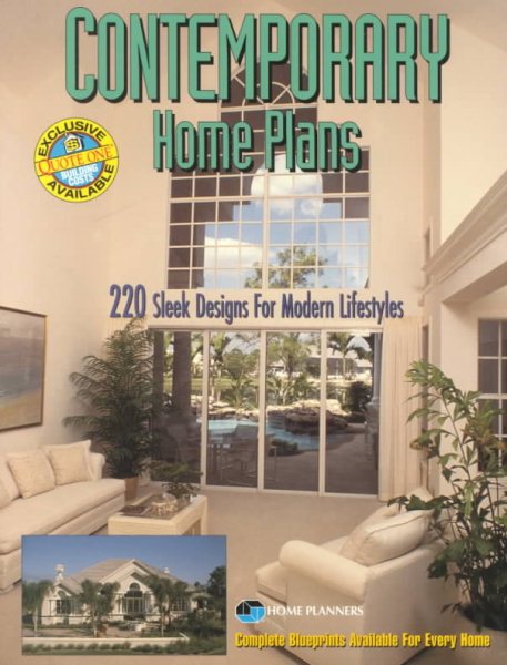 Contemporary Home Plans: 220 Sleek Designs for Modern Lifestyles