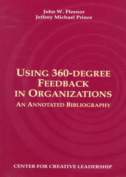 Using 360-Degree Feedback in Organizations: An Annotated Bibliography