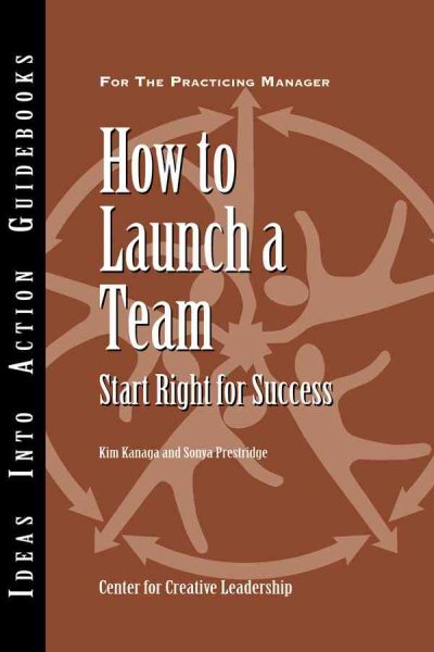 How to Launch a Team: Start Right for Success cover
