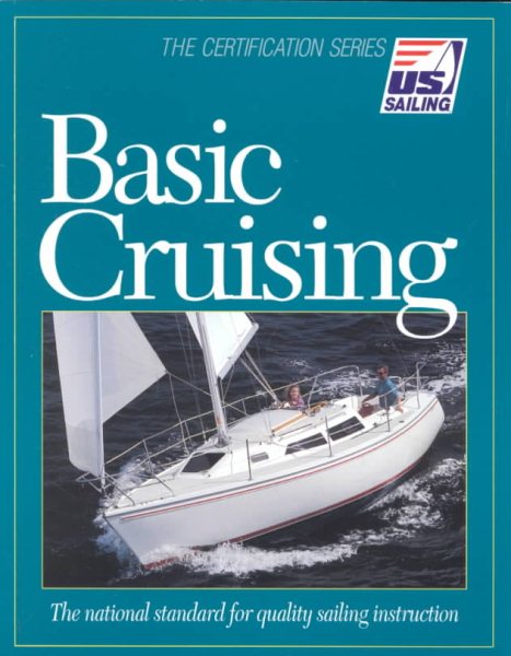 Basic Cruising (U.S. Sailing Certification) cover